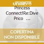 Princess Connect!Re:Dive Prico      Aracter Song 09 cd