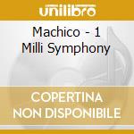 Machico - 1 Milli Symphony cd