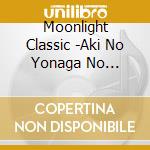 Moonlight Classic -Aki No Yonaga No Classic- cd