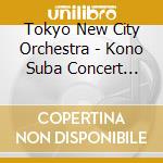 Tokyo New City Orchestra - Kono Suba Concert Live Rokuon Ban (2 Cd) cd musicale di Tokyo New City Orchestra