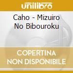 Caho - Mizuiro No Bibouroku cd
