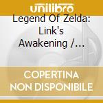 Legend Of Zelda: Link's Awakening / O.S.T. (4 Cd) cd