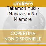 Takamori Yuki - Manazashi No Miamore cd
