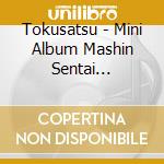 Tokusatsu - Mini Album Mashin Sentai Kiramager 3 cd