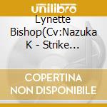 Lynette Bishop(Cv:Nazuka K - Strike Witches Dai 501 Tougou Sentou Koukuu Dan Kashou Shuu Lynette Bish cd