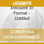 Innosent In Formal - Untitled cd