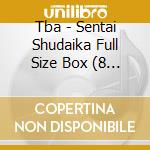 Tba - Sentai Shudaika Full Size Box (8 Cd) cd