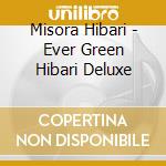Misora Hibari - Ever Green Hibari Deluxe cd