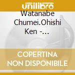 Watanabe Chumei.Ohishi Ken - Kikaisentai Zenkaiger Original Soundtrack cd