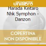 Harada Keitaro Nhk Symphon - Danzon cd