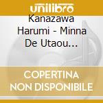 Kanazawa Harumi - Minna De Utaou Kanazawa Harumi To Tomo Ni cd