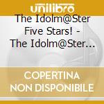 The Idolm@Ster Five Stars! - The Idolm@Ster Series New Single cd musicale
