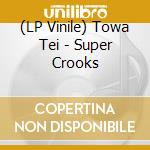 (LP Vinile) Towa Tei - Super Crooks vinile