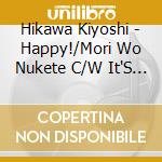 Hikawa Kiyoshi - Happy!/Mori Wo Nukete C/W It'S A Merry Christmas ! cd