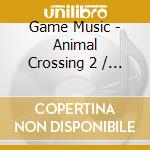 Game Music - Animal Crossing 2 / O.S.T. (6 Cd) cd