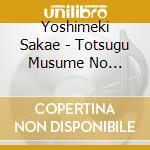 Yoshimeki Sakae - Totsugu Musume No Haresugata/Fuufu Jinsei 100 Made cd