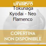 Tokunaga Kyodai - Neo Flamenco cd