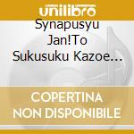 Synapusyu Jan!To Sukusuku Kazoe Uta cd