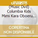 (Music Dvd) Columbia Kids Mimi Kara Oboeru Eigo No Uta-Mite Tanoshimu Ouchi Eigo- (2 Dm) cd