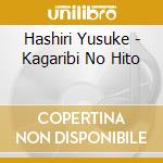 Hashiri Yusuke - Kagaribi No Hito cd