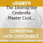 The Idolm@Ster Cinderella Master Cool Jewelries! 004 cd