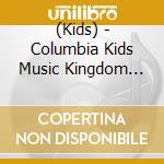 (Kids) - Columbia Kids Music Kingdom Minna De Utaou!Kodomo No Uta cd musicale
