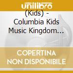 (Kids) - Columbia Kids Music Kingdom Minna De Utaou!Kodomo No Uta cd