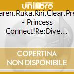 Saren.Ruka.Riri.Clear.Prec - Princess Connect!Re:Dive Priconne Character Song 37 cd