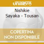 Nishikie Sayaka - Tousan cd
