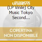 (LP Vinile) City Music Tokyo Second Definition / Various vinile