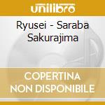 Ryusei - Saraba Sakurajima cd