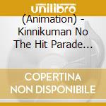 (Animation) - Kinnikuman No The Hit Parade Choujin No Uta Best 20 cd