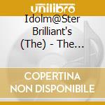 Idolm@Ster Brilliant's (The) - The Idolm@Ster Series 20 Shuunen Kinen Kyoku[I Need You(For Wonderful Story)] cd