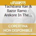 Tachibana Ran & Razor Ramo - Arekore In The Night cd