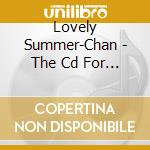 Lovely Summer-Chan - The Cd For Walking -Out Of Woods cd