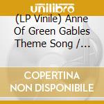 (LP Vinile) Anne Of Green Gables Theme Song / Bgm Best Select vinile