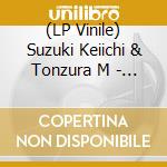 (LP Vinile) Suzuki Keiichi & Tonzura M - [Mother No Ongaku.]-The Music Of Mother vinile