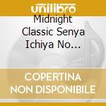 Midnight Classic Senya Ichiya No Classic Kikou / Various cd
