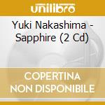 Yuki Nakashima - Sapphire (2 Cd) cd
