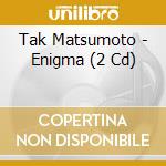 Tak Matsumoto - Enigma (2 Cd) cd
