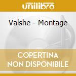 Valshe - Montage cd