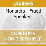 Monareta - Fraed Speakers cd