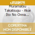 Muramatsu Takatsugu - Akai Ito No Onna Original Soundtrack cd