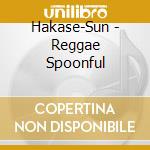 Hakase-Sun - Reggae Spoonful cd