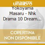 Yokoyama Masaru - Nhk Drama 10 Dream Team Original Soundtrack cd