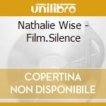 Nathalie Wise - Film.Silence cd