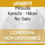 Mitsuda Kenichi - Hikari No Sato cd