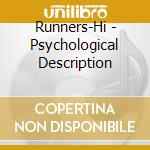 Runners-Hi - Psychological Description