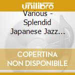 Various - Splendid Japanese Jazz Guitarists 1 cd