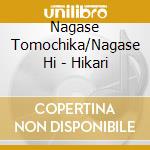 Nagase Tomochika/Nagase Hi - Hikari cd